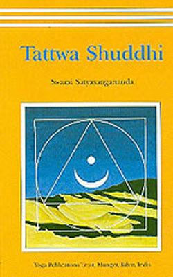 Tattwa Shuddhi - The Tantric Practice  of Inner Purification