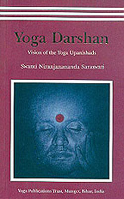 Yoga Darshan - Vision of the Yoga Upanishads