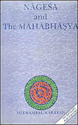 Nagesa and the Mahabhasya