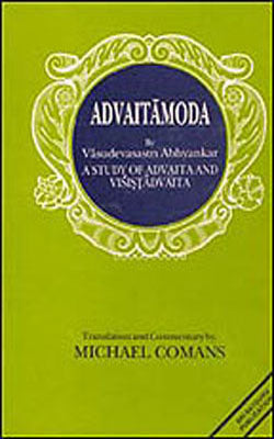 Advaitamoda - A Study of Advaita and Visistadvaita