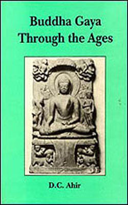 Buddha Gaya Through the Ages