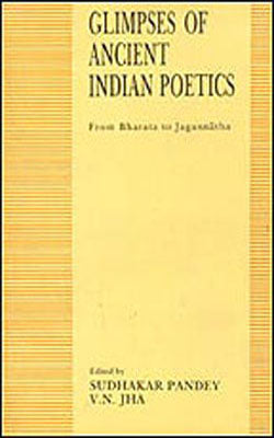 Glimpses of Ancient Indian Poetics