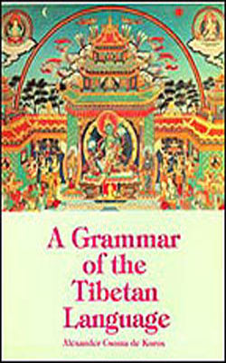 A Grammar of the Tibetan Language