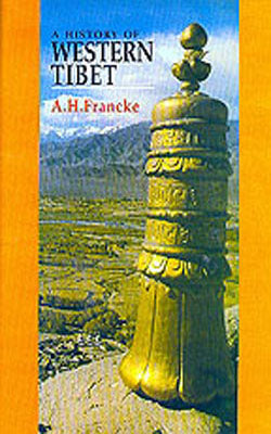 A History of Western Tibet - One of the Unknown Empires
