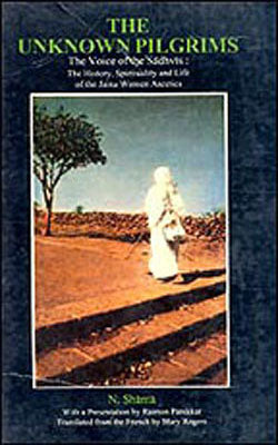 The Unknown Pilgrims - The Voice of the Sadhvis