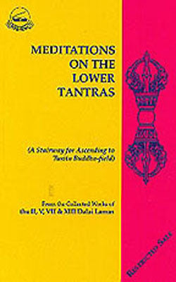 Meditations on the Lower Tantras