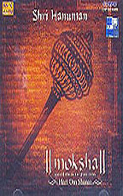 Moksha - Shri Hanuman     Hari Om Sharan     (MUSIC CD)