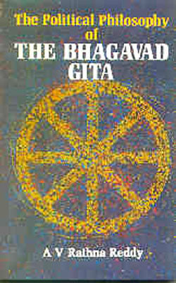 The Political Philosophy of The Bhagavad Gita