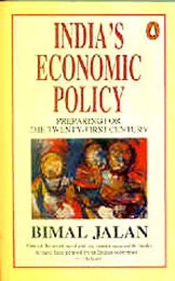 India's Economic Policy - Preparing for the Twenty-First Century