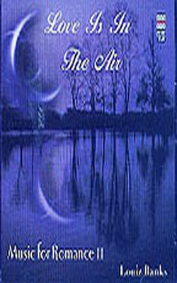 Love Is In The Air - Music for Romance (MUSIC CD)