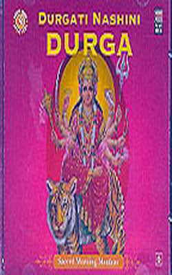 Sacred Morning Mantras - Durgati Nashini Durga       MUSIC CD)