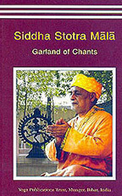 Siddha Stotra Mala - Garland of Chants