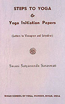 Steps To Yoga & Yoga Initiation Papers