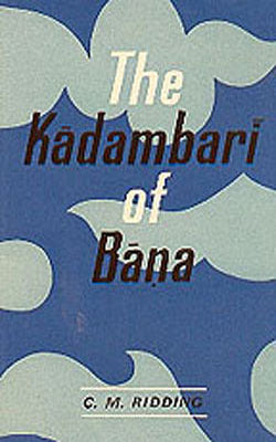 The Kadambari of Bana