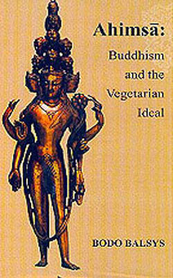 Ahimsa - Buddhism and the Vegetarian Ideal