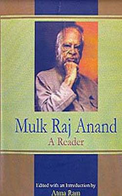 Mulk Raj Anand   -  A Reader