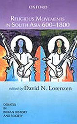 Religious Movements in South Asia 600-1800
