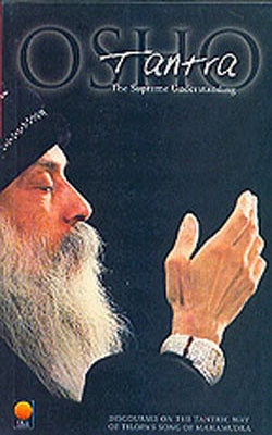 Tantra -The Supreme Understanding