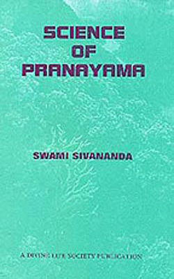 The Science of Pranayama