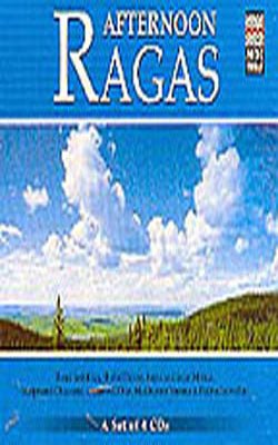 Afternoon Ragas  (Set of 4 CDs)