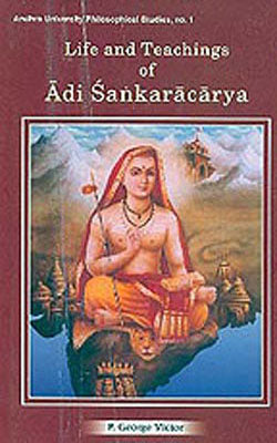 Life and Teachings of Adi Sankaracarya