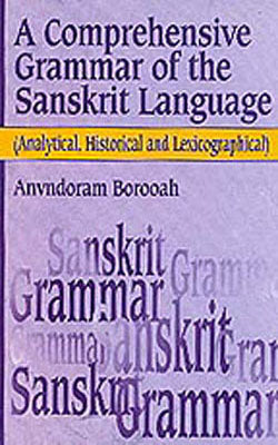 A Comprehensive Grammar of the Sanskrit Language