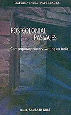 Postcolonial Passages - Contemporary History - writing on India