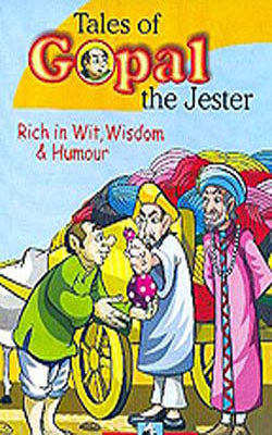 Tales of Gopal  the Jester  (COLOR + ILLUSTRATED)