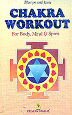 Chakra Workout for Body, Mind & Spirit