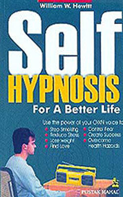 Self -  Hyponsis for a Better Life