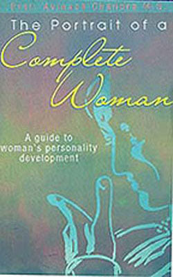 The Portrait of a Complete Woman