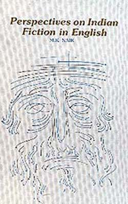 Perspectives on Indian Fiction in English