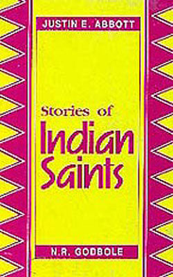 Stories of Indian Saints - Part I & II bound in one Volume