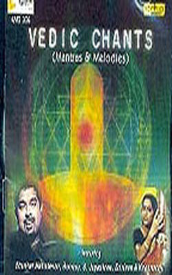 Vedic Chants  -  Mantras & Melodies   (MUSIC CD)