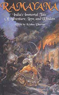 Ramayana - India's Immortal Tale of Adventure, Love and Wisdom