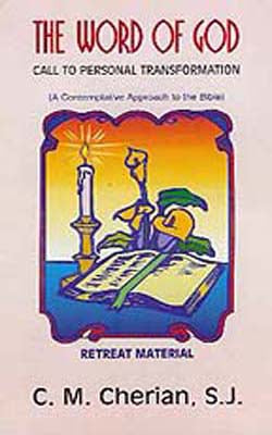 The Word of God - A Contemplative Approach to the Bible