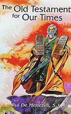 The Old Testament of Our Times