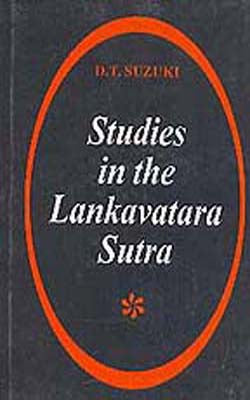 Studies in the Lankavatara Sutra