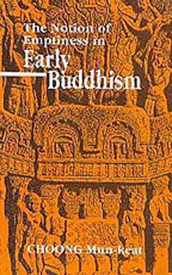 The Notion of Emptiness in Early Buddhism