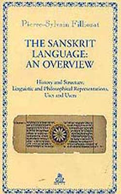 The Sanskrit Language: An Overview