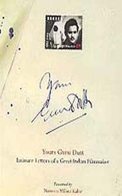 Yours Guru Dutt - Intimate Letters of a Great Indian Filmmaker