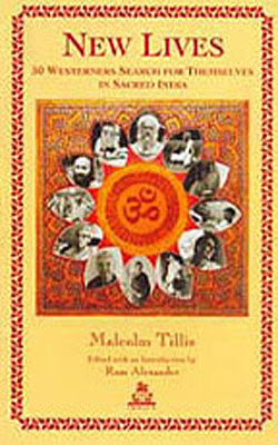 New Lives - 50 Westerners Search for Themselves in Sacred India