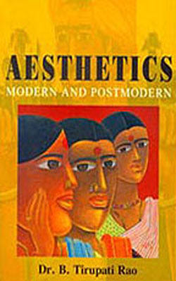 Aesthetics - Modern and Postmodern