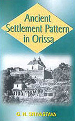 Ancient Settlement Pattern in Orissa