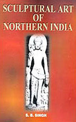 Sculptural Art of Northern India