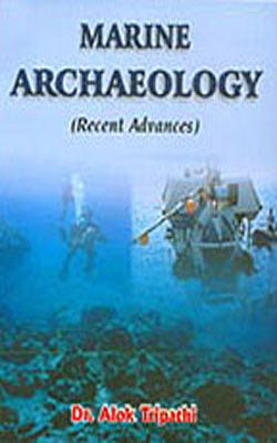 Marine Archaeology  -  Recent Advances