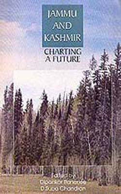 Jammu and Kashmir - Charting A Future