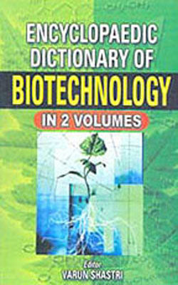 Encyclopaedic Dictionary of Biotechnology (2 Volumes Set)