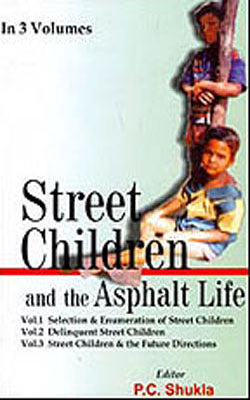 Street Children and the Asphalt Life   (3 Vol Set)