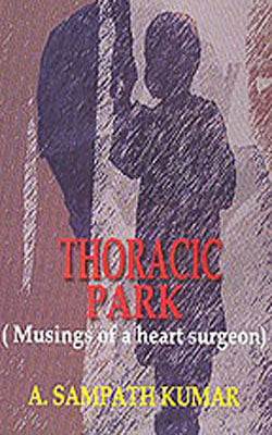 Thoracic Park - Musings of a heart surgeon